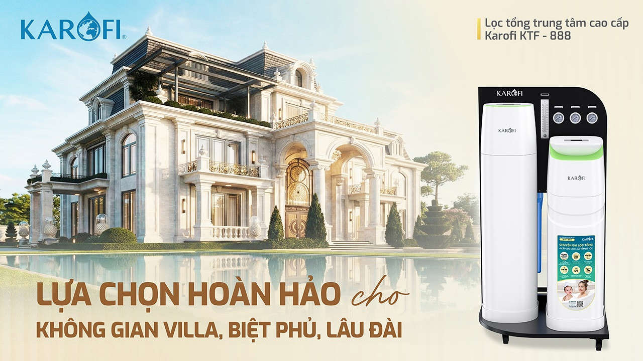 Lọc Tổng Trung Tâm Cao Cấp Karofi KTF - 888